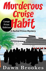 Murderous Cruise Habit Large Print Edition 