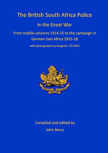 The British South Africa Police in the Great War