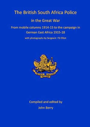 The British South Africa Police in the Great War