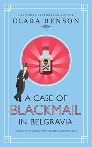A Case of Blackmail in Belgravia 