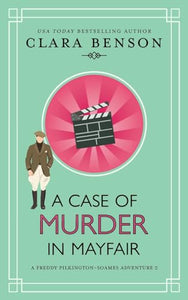 A Case of Murder in Mayfair 