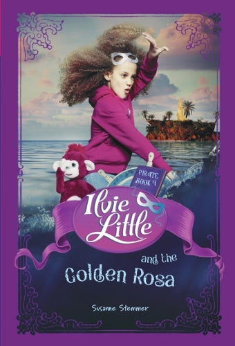 Ilvie Little and the Golden Rosa cover art