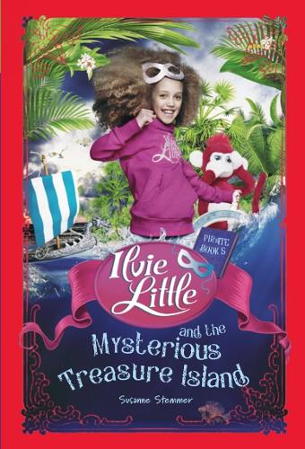 Ilvie Little and the Mysterious Treasure Island cover art