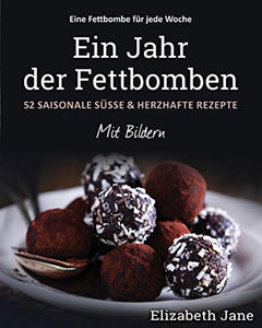 Ein Jahr der Fettbomben 