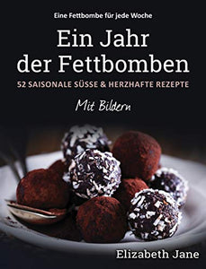 Ein Jahr der Fettbomben 