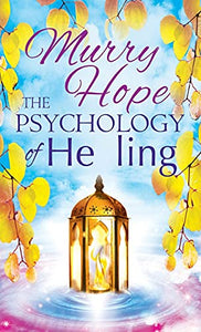 The Psychology of Healing 