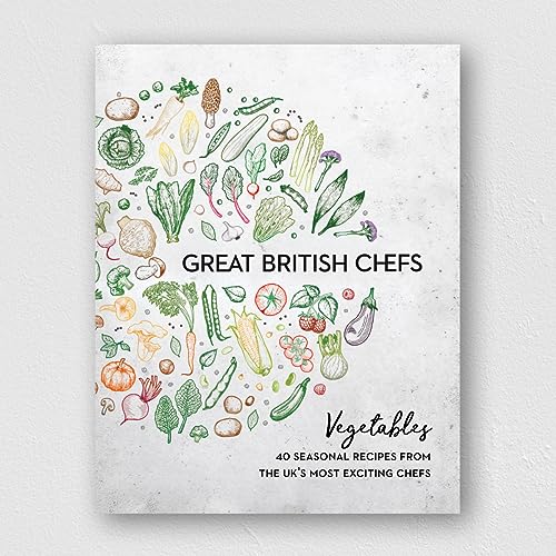 Great British Chefs: Vegetables