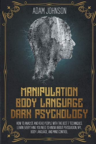 Manipulation, Body Language, Dark Psychology