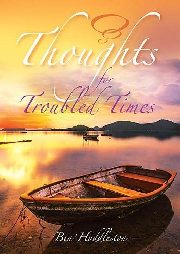 Thoughts For Troubled Times