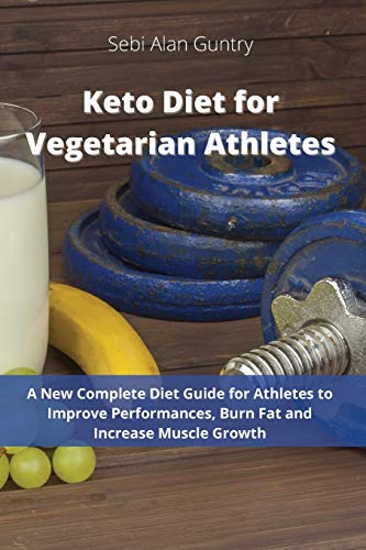 Keto Diet for Vegetarian Athletes
