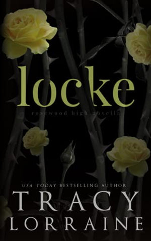 Locke: A Brother's Best Friend Romance (Rosewood High Alternate Editions)