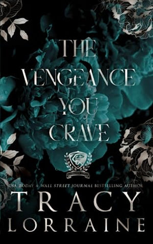 The Vengeance You Crave: Special Print Edition (Maddison Kings University Alternate Editions)