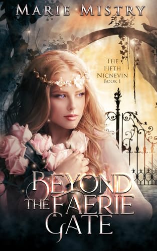 Beyond the Faerie Gate