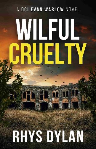 Wilful Cruelty