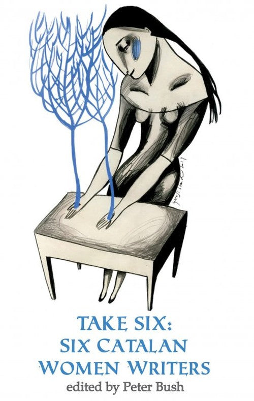 Take Six;Six Catalan Women Writers
