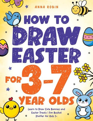 How to Draw Easter for 3 to 7 Year Olds