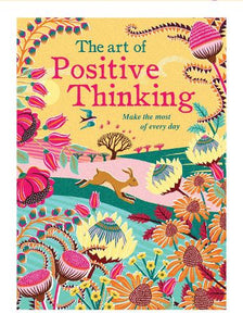 The Art Of Positive Thinking 
