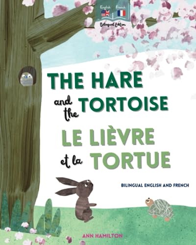 The Hare and the Tortoise / Le Lièvre et La Tortue