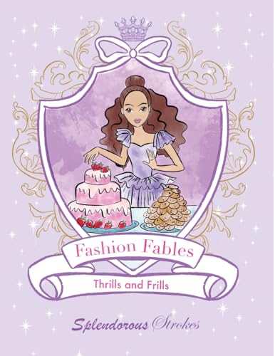 Fashion Fables Thrills and Frills
