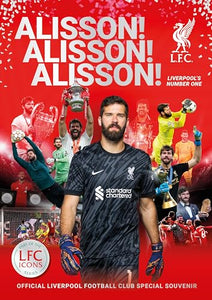Alisson! Alisson! Alisson! Liverpool's Number One 