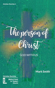 The Person of Christ 
