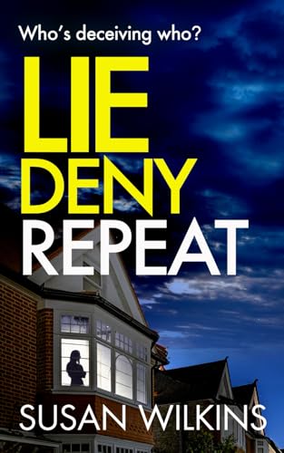 Lie Deny Repeat