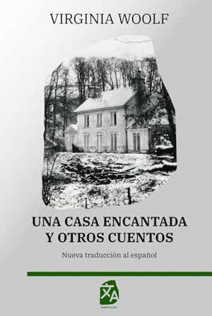 Una casa encantada y otros cuentos