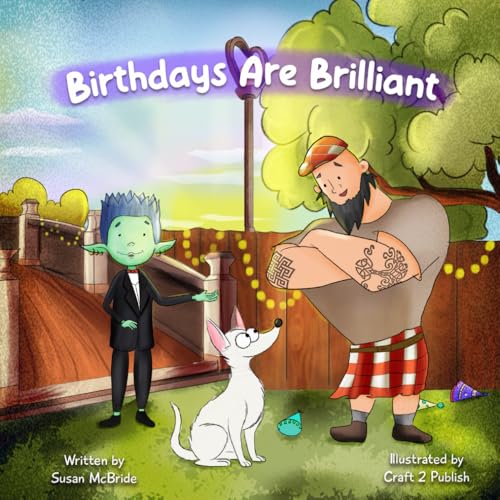 Birthdays are Brilliant