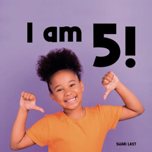 I Am 5! 