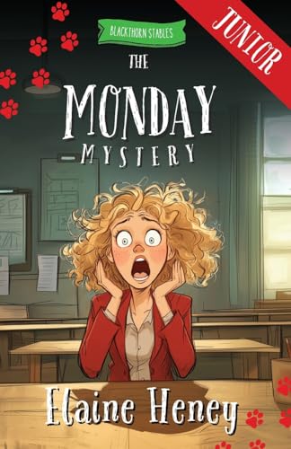 The Monday Mystery - Blackthorn Stables Junior