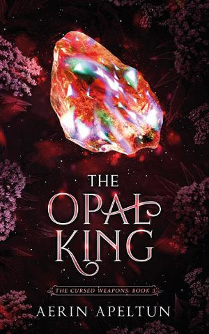 The Opal King