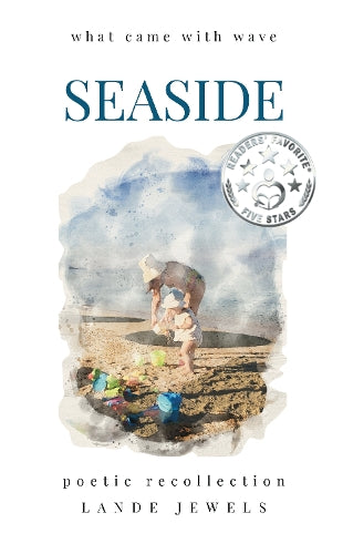 Seaside : what came with wave