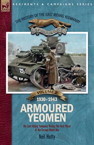 The History of the East Riding Yeomanry VOLUME 2 cover