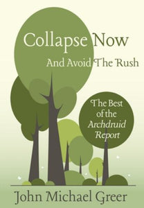 Collapse Now and Avoid the Rush 