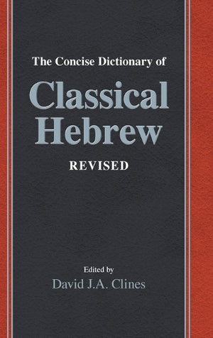 The Concise Dictionary of Classical Hebrew Revised