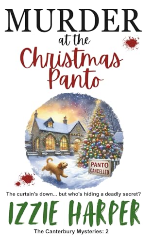 Murder at the Christmas Panto (The Canterbury Mysteries)