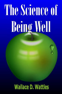 The Science of Being Well 