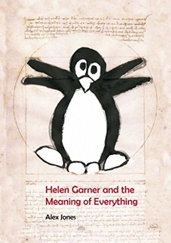 Helen Garner and the Meaning of Everything