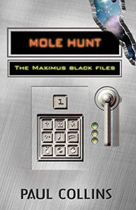 Mole Hunt: The Maximus Black Files 