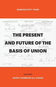 The Present and Future of the Basis of Union 