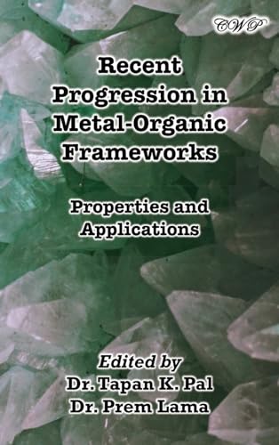 Recent Progression in Metal-Organic Frameworks
