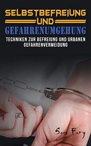 Selbstbefreiung und Gefahrenumgehung 