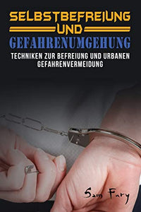 Selbstbefreiung und Gefahrenumgehung 