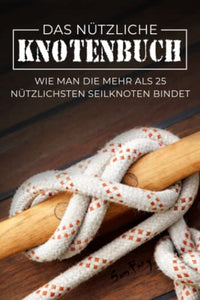 Das Nutzliche Knotenbuch 