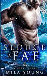 To Seduce A Fae 