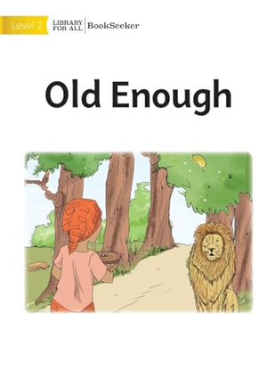 Old Enough