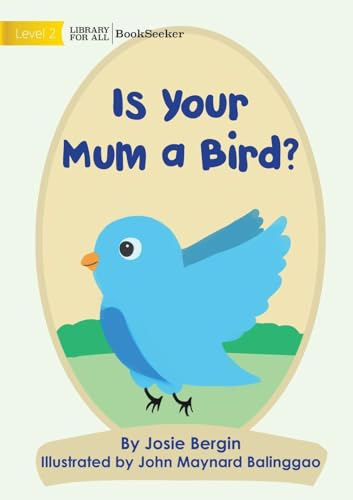 Is Your Mum A Bird? cover