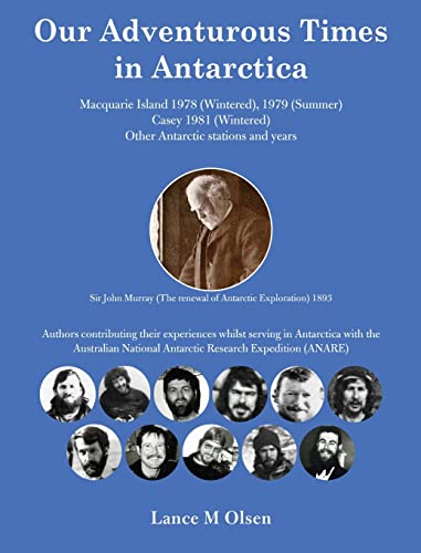 Our Adventurous Times in Antarctica