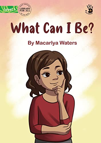 What Can I Be? - Our Yarning cover