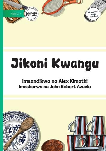 My Kitchen - Jikoni Kwangu cover